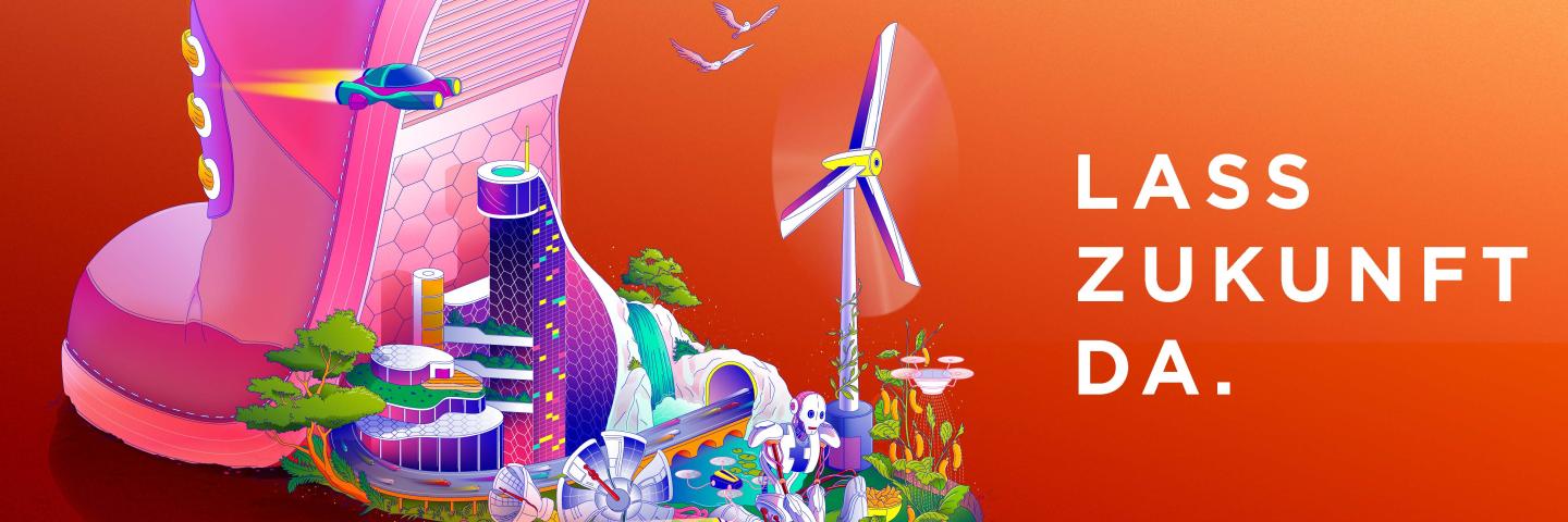 Plakatmotiv zum Slogan Lass Zukunft da. Ein Fuss hebt sich und darunter erscheinen moderne Dinge.